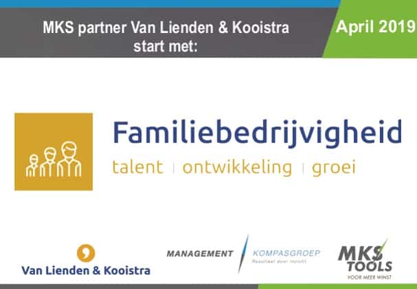 MKS Partner Van Lienden & Kooistra start met Familiebedrijvigheid mede m.b.v. MKS